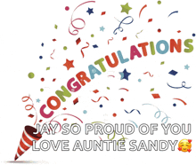 congratulations jay so proud of you love auntie sandy with confetti