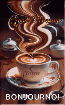 a cup of coffee on a saucer with steam coming out of it and the words `` good morning bonjour ! ''