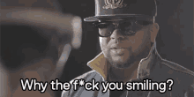 So Srs GIF - Why The Fuck You Smiling Why You Smiling No Smiles GIFs