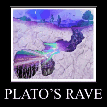 Plato Cave GIF - Plato Cave Rave GIFs