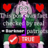 a picture of a goat with horns and glasses with the words this post was fact checked by real darkner patriots .
