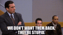 The Office Michael Scott GIF - The Office Michael Scott We Dont Want Them Back GIFs