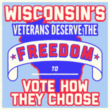 Wisconsin Loves The Freedom To Vote How We Choose Veteran GIF - Wisconsin Loves The Freedom To Vote How We Choose Veteran Vrl GIFs
