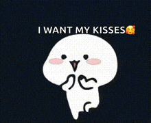 a cartoon character says " i want my kisses " on a dark background