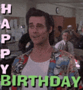 a man in a colorful shirt is smiling with the words happy birthday behind him