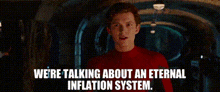 Spider Man Were Talking About An Eternal Inflation System GIF - Spider Man Were Talking About An Eternal Inflation System Tom Holland GIFs