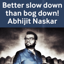 Abhijit Naskar Burnout GIF - Abhijit Naskar Burnout Slow Down GIFs