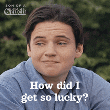 a poster for son of a grifch shows a man asking how did i get so lucky