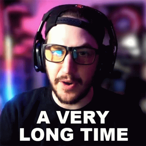 A Very Long Time Jared GIF - A Very Long Time Jared Jaredfps GIFs