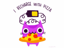 I Recharge With Pizza GIF - Recharge Pizza GIFs