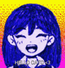 a drawing of a girl with blue hair laughing with the words `` hello cato < 3 '' .