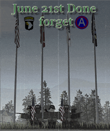 a poster that says june 21st done forget