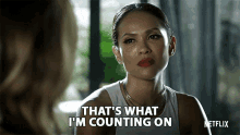 Thats What Im Counting On Lesley Ann Brandt GIF - Thats What Im Counting On Lesley Ann Brandt Mazikeen GIFs