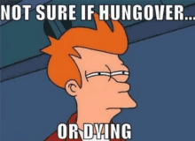 Hungover Dying GIF - Hungover Dying Regrets GIFs