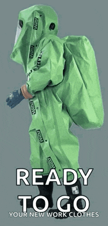 a person in a green suit with the words " ready to go " on it