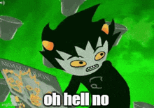 a cartoon character is saying `` oh hell no '' while holding a card .