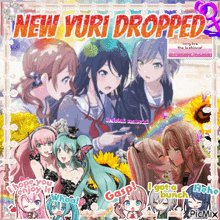 a collage of anime girls with the words " new yuri dropped " at the top
