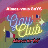 a poster for the gay club in france