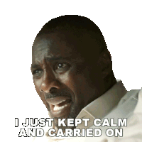 a man says " i just kept calm and carried on " in front of a white background