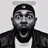 a black and white photo of a man with his mouth open and the words alight motion behind him