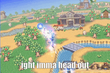a video game scene with the words ight imma head out on the bottom