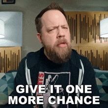 Give It One More Chance Riffs Beards & Gear GIF - Give It One More Chance Riffs Beards & Gear Don'T Give Up Just Yet GIFs