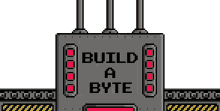 build a byte