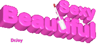 a pink sign that says sexy beautiful with a lip print