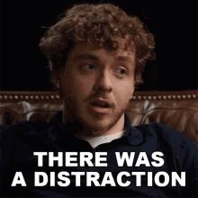 There Was A Distraction Going On Jack Harlow GIF - There Was A Distraction Going On Jack Harlow There Was An Interruption Going On GIFs