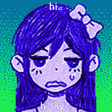 a drawing of a girl with blue hair and a bow in her hair says hi lily .