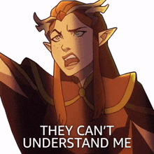 they cant understand me keyleth the legend of vox machina no one understands me they dont get me