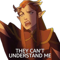They Cant Understand Me Keyleth Sticker - They Cant Understand Me Keyleth The Legend Of Vox Machina Stickers