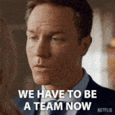 a man says we have to be a team now