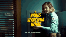Wynonna Earp Bring Wynonna Home GIF