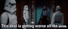 This Deal Is Getting Worse Star Wars GIF