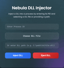 the nebula dll injector allows you to inject a dll into a process by entering its pid