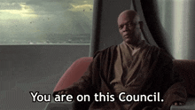 Star Wars Mace Windu GIF - Star Wars Mace Windu You Are On This Council GIFs