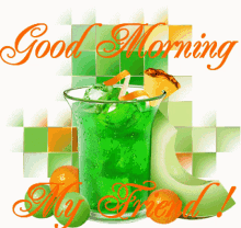 Good Morning My Friend GIF - Good Morning My Friend Juice GIFs