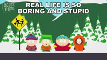 Real Life Is So Boring And Stupid Kenny Mccormick GIF - Real Life Is So Boring And Stupid Kenny Mccormick Stan Marsh GIFs