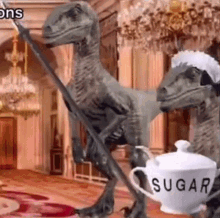 a couple of dinosaurs standing next to a teapot that says sugar