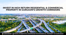 an advertisement for gurgaon 's growth corridors shows an aerial view of a highway
