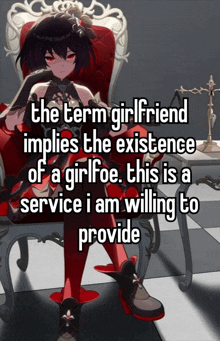 the term girlfriend implies the existence of a girl foe