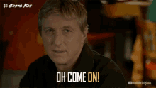 a man says " oh come on " in a youtube originals ad