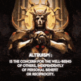 a picture of a statue with the words altruism is the concern for the well-being of others independently of personal benefit or reciprocity on it