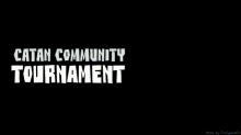 Catan Community Tournament Catan GIF - Catan Community Tournament Catan Community Catan GIFs
