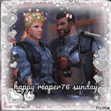 a picture of two men with the words happy reaper 76 sunday on the bottom