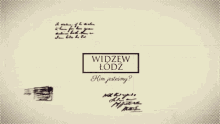 widzew widzewlodz lodz history founded