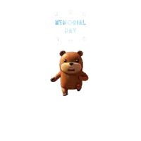a teddy bear is running in front of a sign that says " memorial day "