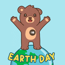 a teddy bear standing on top of a globe with the words earth day written below it