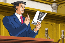 a man in a suit and tie is holding up a piece of paper that says true